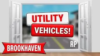 New Utility Vehicles Update Sneak Peeks In Brookhaven RP