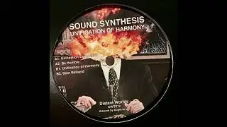 Sound Synthesis &ndash; Unification Of Harmony