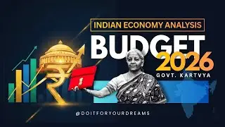 Budget 2026 | Full Analysis of Union Budget 2026-27 | Government kartvya | UPSC 2026
