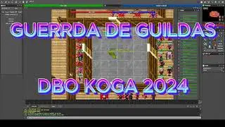GUERRA DE GUILD | NOVO DBO 2024 | DBO KOGA