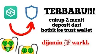 TERBARU!! cara deposit dari hotbit ke trust wallet|cukup dua menit saja dijamin landing