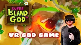 Super Island God VR: HTC Vive god game with base building RTS elements
