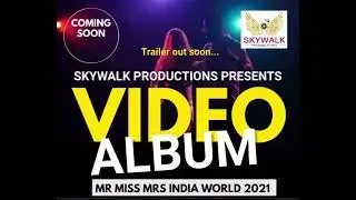 Mr Miss Mrs India 2021 World Bollywood Show Skywalk Casting