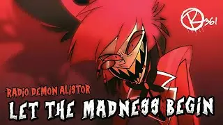 RADIO DEMON ALASTOR | Let the Madness Begin | Hazbin Hotel RAP + AMV | by Rudi361