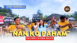 NANKO PAHAM - KECIMOL RISMA MUSIK 