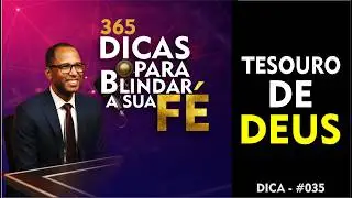 Dica 35: VOC&Ecirc; &Eacute; O TESOURO PARTICULAR DE DEUS! (Ele Te Protege Como Filho Amado) F&eacute; Inabal&aacute;vel 2026 🙏