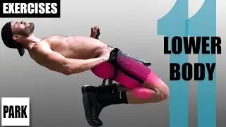 11 LOWER BODY EXERCISES YOU CAN DO IN THE PARK - NO GYM - AND THE MUSCLES THEY TARGET