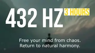 432 Hz Deep Healing Frequency | 3 Hour Meditation Music for Relaxation & Inner Peace