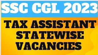 SSC CGL 2023 Tax Assistant Vacancy | SSC CGL 2023 CBDT Tax Assistant Vacancies |