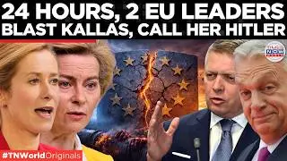 EU CIVIL WAR? &lsquo;Napoleon, Hitler, Kallas&rsquo;: Orb&aacute;n, Fico slam EU foreign policy chief, warn of Collapse