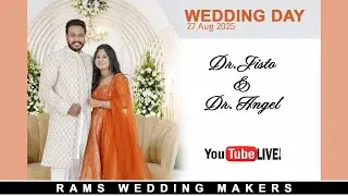 WEDDING CEREMONY OF DR JISTO AND DR ANGEL