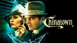 Chinatown (1974) | Retrospective