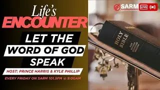 Life's Encounter | Let the Word of God Speak | January  30th, 2026