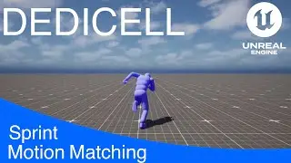 Unreal Engine 5 Motion Matching Sprint | DEDICELL | 2025