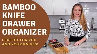 Bamboo Knife Drawer Organizer | Perfect For You and Your Knives!