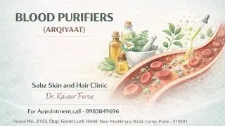 Some Useful Blood Purifiers (Arqiyaat) For Skin Diseases By Dr Kauser Feroz
