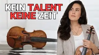 Die 2 größten Lügen - So boykottierst du deine Geigenübung