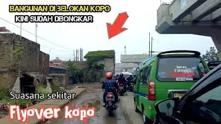 UPDATE PROYEK FLYOVER KOPO !! AKHIRNYA DIBONGKAR JUGA BANGUNAN DI BELOKAN JALAN KOPO