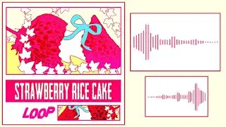 【Original BGM】 苺餅 (Strawberry Rice Cake) | Original Music