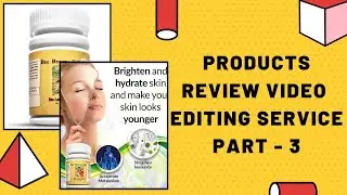Video Editing Service:Video Editing Client Project|Bee Beauty-Full Anti Aging Review Demo