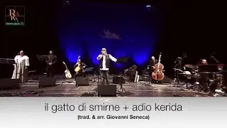 Giovanni Seneca, Orchestrina Adriatica  Ft. Moni Ovadia - Il Gatto di Smirne / Adio Kerida