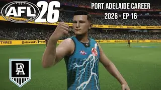 COMING OF AGE!!! | AFL 26 Port Adelaide Career | S2 E16