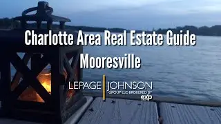 Mooresville - Charlotte Area Real Estate Guide