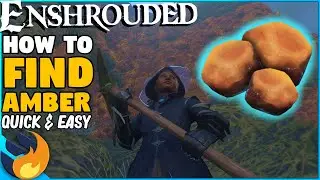 Where To FIND AMBER Quick & Easy - Locations | Enshrouded