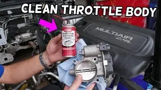 HOW TO CLEAN THROTTLE BODY ON CHRYSLER 200, RAM PROMASTER CITY, FIAT 500X 500 TORO