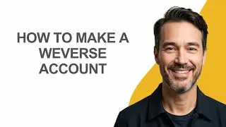 How to Make a Weverse Account - KevinHowTo