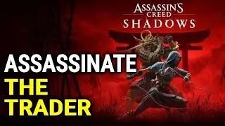 Убейте торговца &mdash; Убийцы реки Сета &mdash; Assassin's Creed Shadows