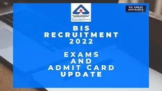 BIS Exam And Admit Card 2022 Update | BIS EXAM 2022 And Admit Card 2022  #bisrecruitment2022