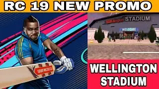 REAL CRICKET 19 NEW OFFICIAL PROMO LAUNCHED 💥 BRAND NEW WELLINGTON STADIUM IS COMING IN RC19