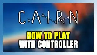 How to Play Cairn With Controller on PC!