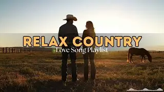Solo Country Roadtrip Just You and the Open Road | Sunset for One Playlist