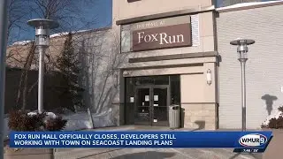 Mall at Fox Run officially closes, developers still working with town on Seacoast Landing plans