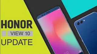 Honor View 10 Update : Face Unlock and more