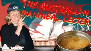 Australia&rsquo;s Female Hannibal Lecter | Domestic Abuser Katherine Knight
