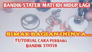 CARA PERBAIKI BANDIK STATER MOTOR,BANDIK STATER MATI JADI HIDUP LAGI@APM MOTOR CHANEL