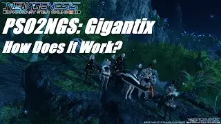 [PSO2NGS]Gigantix Talk
