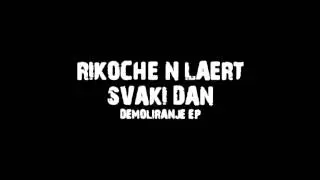 Rikoche n Laert - Svaki Dan