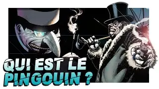 🐧 Le PINGOUIN, le meilleur ENNEMI de BATMAN ? 🐧