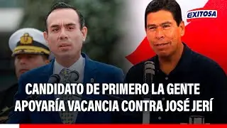 🔴🔵 Candidato al Senado por Primero la Gente afirma que votaría a favor de la vacancia a José Jerí