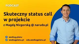 Status call z klientem - jak zrobić go dobrze?