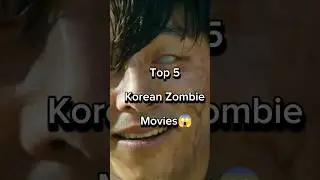 Top 5 korean zombie movies😱 #shorts#kdrama#movie#kpop #trending#viral#shortsfeed #youtubeshorts#top