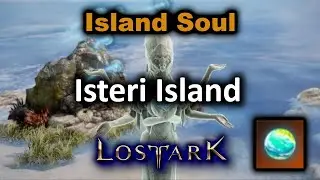 How To Get Isteri Island Soul - Lost Ark