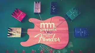 Fender's New 2018 Guitar FX Pedal Range