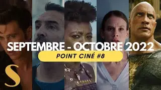 Point cin&eacute; #8 : Septembre - octobre 2022 !