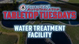 Tabletop Tuesday! | Episode 6 | Water Treatment Facility