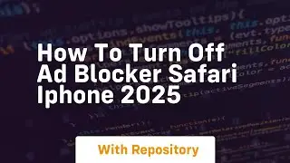 How to turn off ad blocker safari iphone 2025